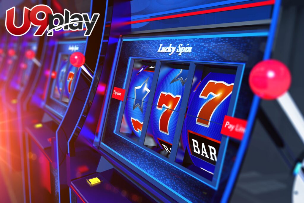How To Play Slot Machines On U9Play